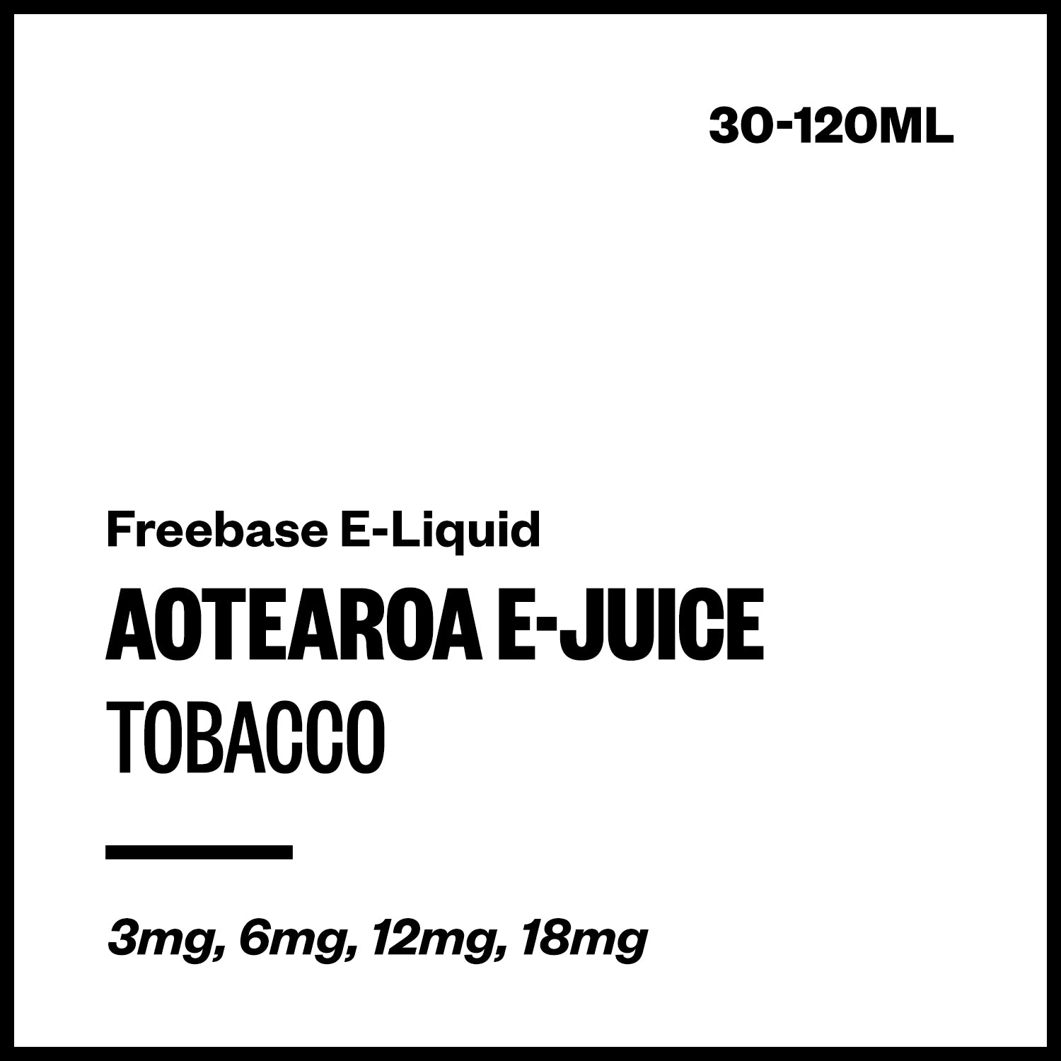 aej-tobacco-freebase-with-nicotine.jpg Aotearoa E-Juice - Tobacco (Freebase E-Liquid) - 120ml / 3mg - Image 1