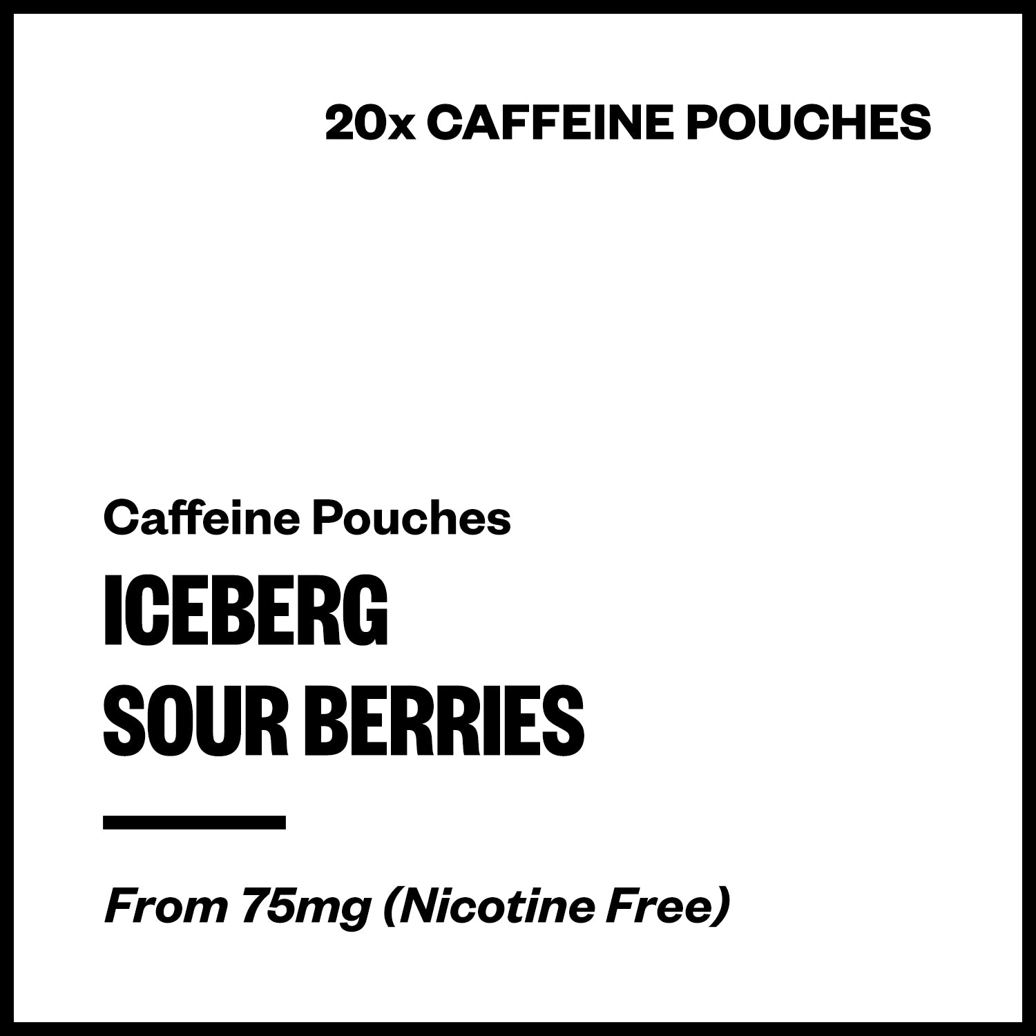 iceberg-sour-berries-caffeine-pouches.jpg Iceberg - Sour Berries (Caffeine Pouches) - Image 1