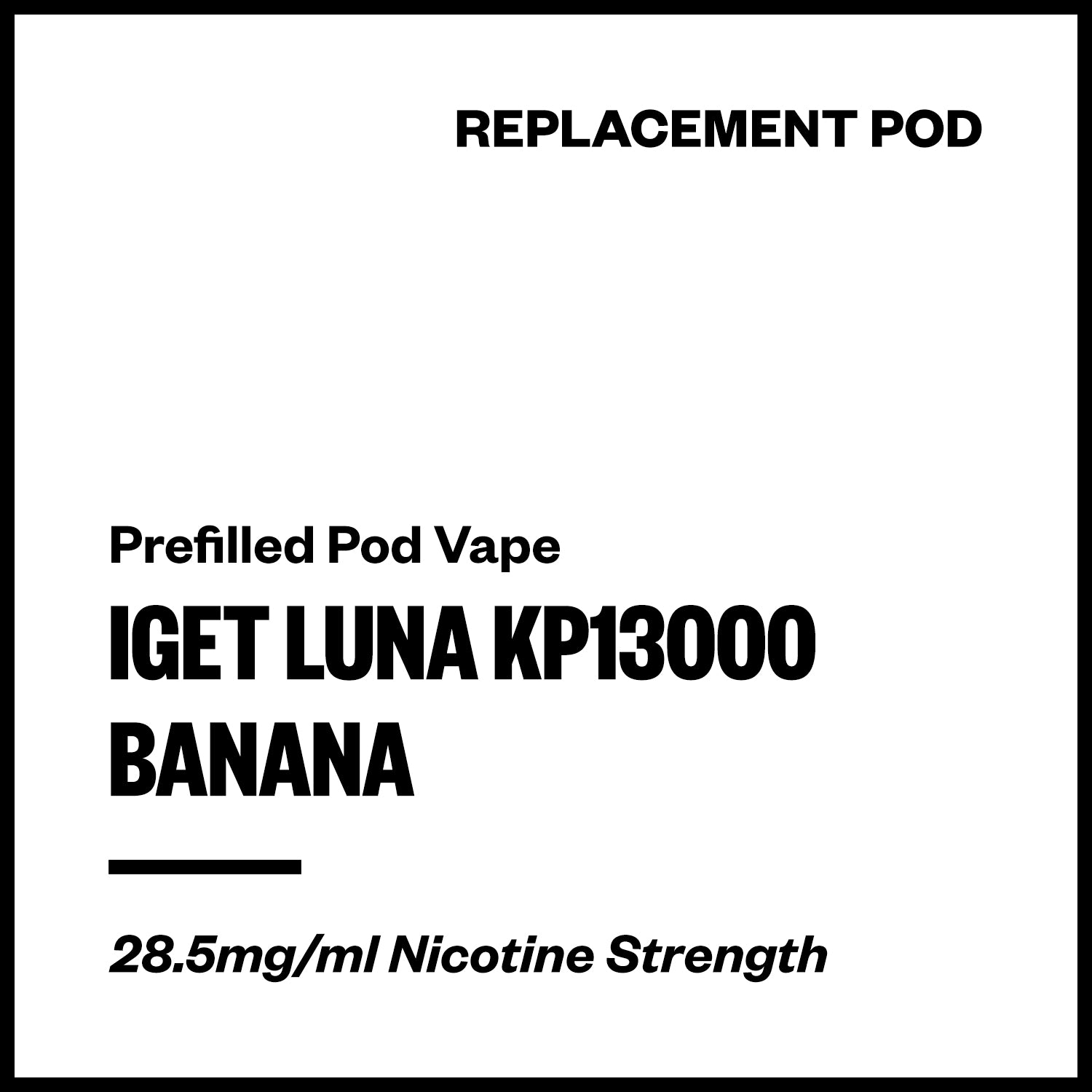 iget-luna-kp13000-pod-banana.jpg IGET Luna KP13000 - Banana (Replacement Pod) - Image 1