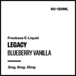 Legacy - Blueberry Vanilla (Freebase E-Liquid) - 60ml / 3mg/mL Nicotine Content