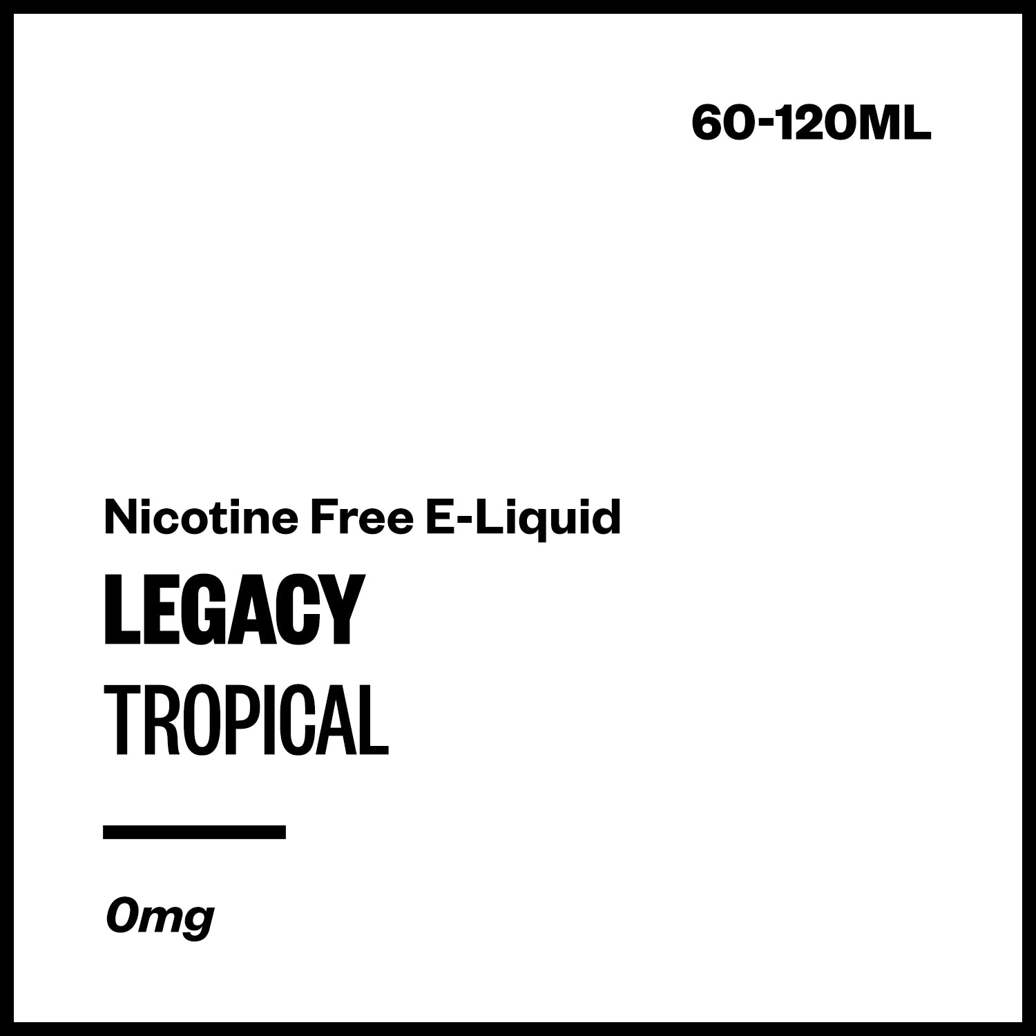 legacy-tropical-freebase-no-nicotine.jpg Legacy - Tropical (Nicotine Free E-Liquid) - Image 1