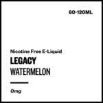 Legacy - Watermelon (Nicotine Free E-Liquid)
