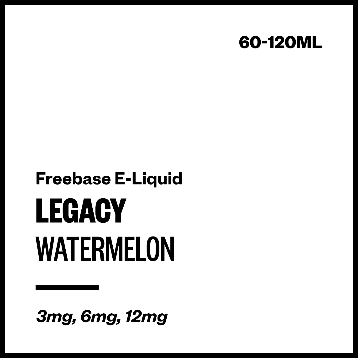 legacy-watermelon-freebase-with-nicotine.jpg Legacy - Watermelon (Freebase E-Liquid) - 120ml / 6mg/mL Nicotine Content - Image 1