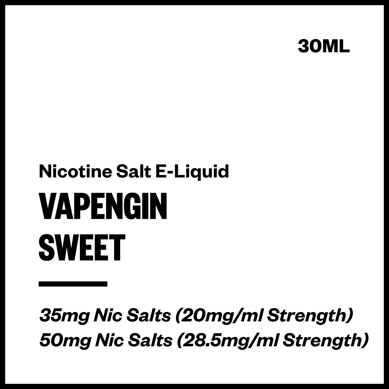 vapengin-salts-sweet.jpg Vapengin - Sweet (Nic Salt E-Liquid 30ml) - Image 1